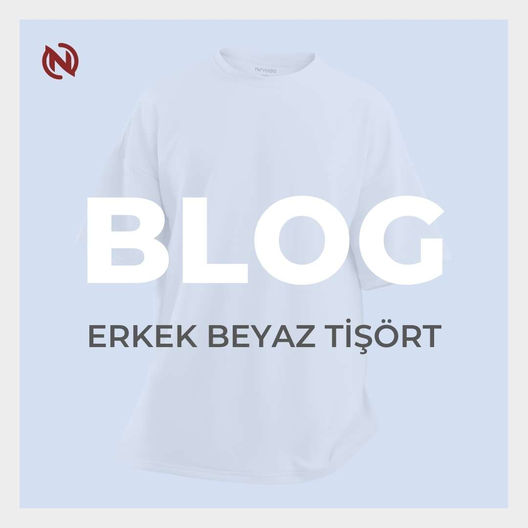 Erkek Beyaz Tişört: Klasik Şıklık ve Modern Rahatlık