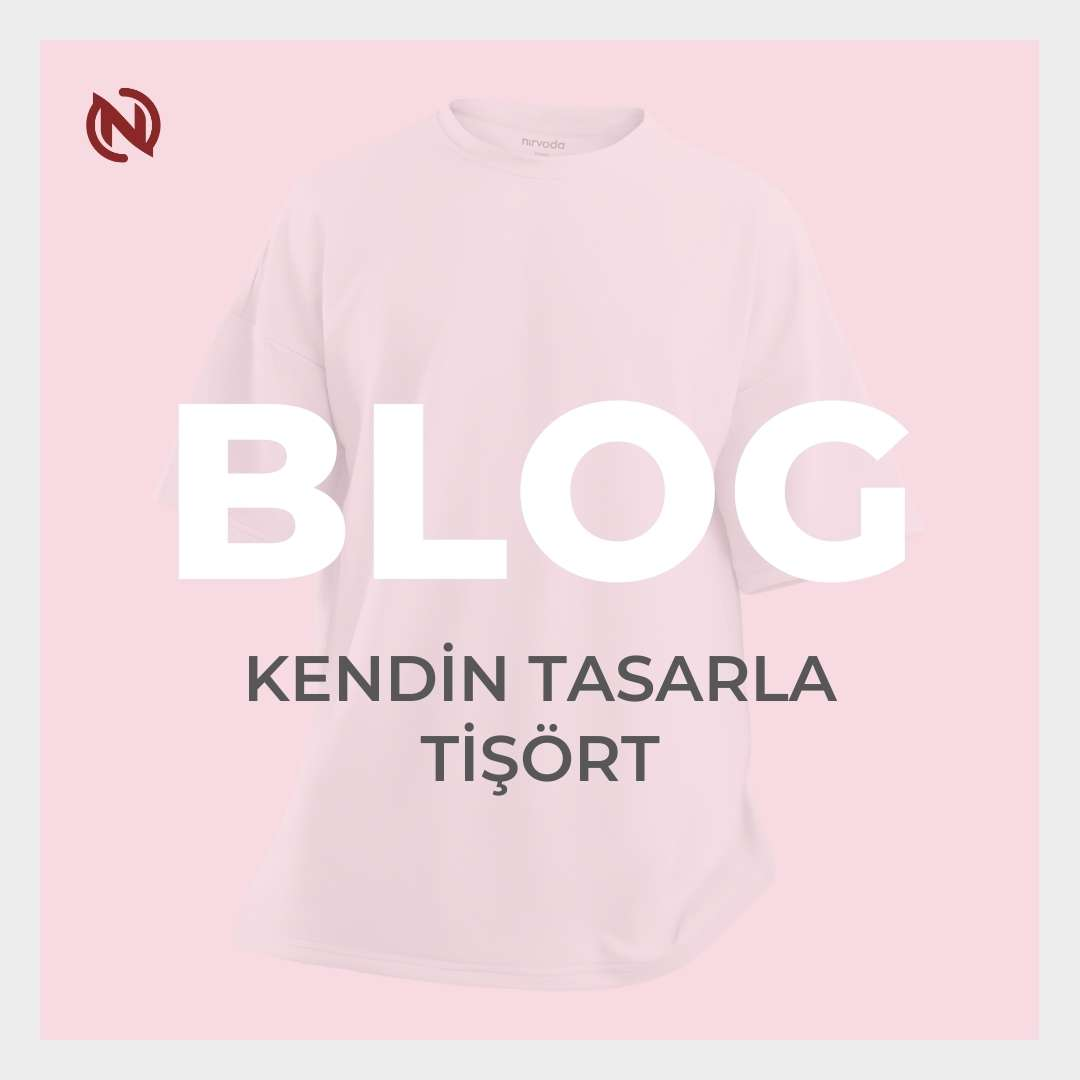 Kişiye Özel Tişört Tasarla: %100 Pamuklu Oversize ve Regular Fit Modellerle Tarzını Yarat