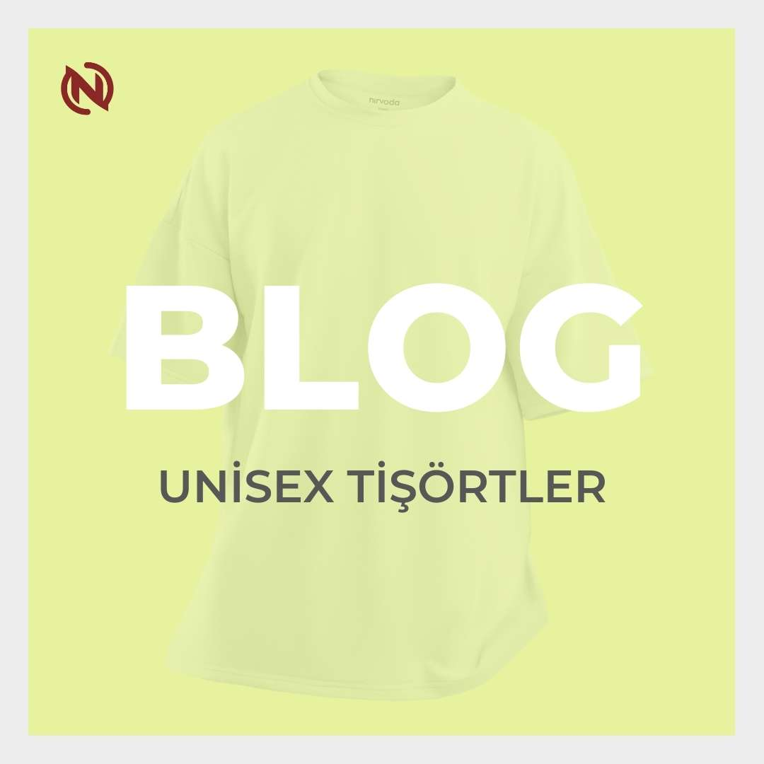 Unisex Tişört Modelleri: Herkes İçin Uygun Şıklık